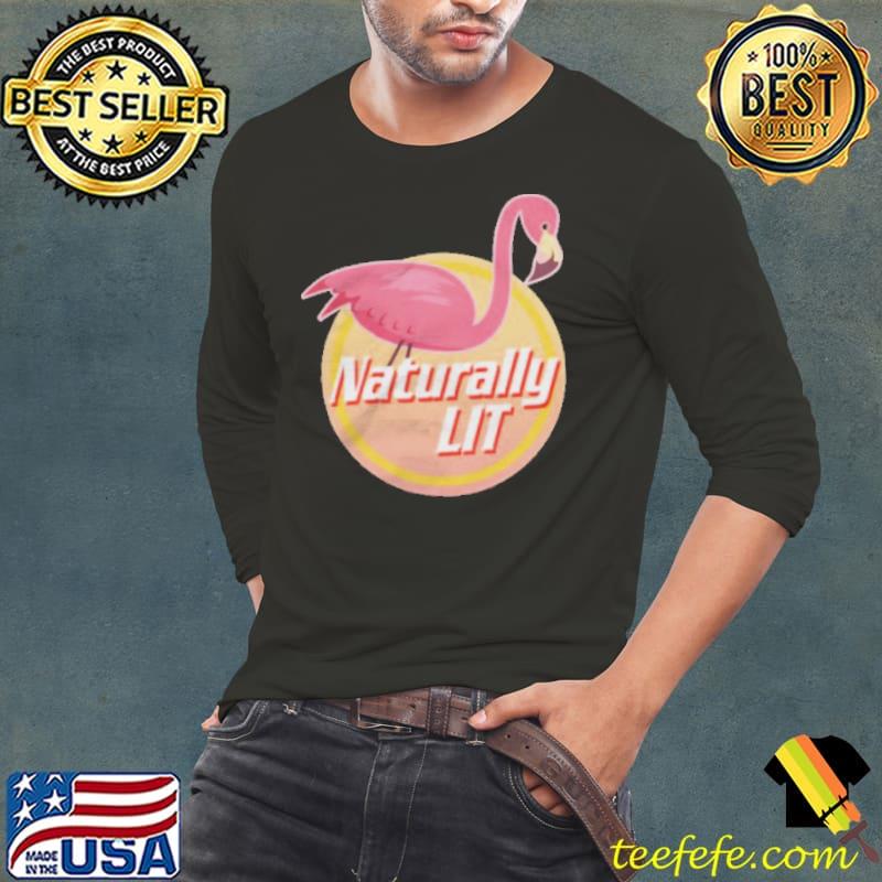 Flaming Naturally Lit Shirt Flaming Naturally Lit Shirt