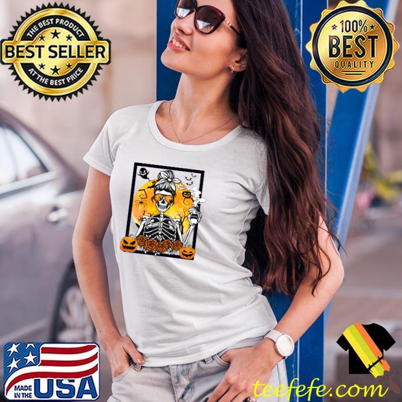 Floral Pumpkin Skeleton Messy Bun Drinking Coffee Halloween T-s Ladies Tee Floral Pumpkin Skeleton Messy Bun Drinking Coffee Halloween T-s Ladies Tee