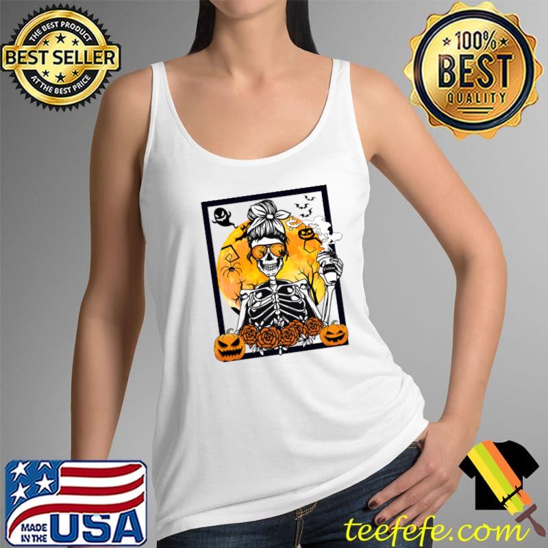 Floral Pumpkin Skeleton Messy Bun Drinking Coffee Halloween T-s Tank Top Floral Pumpkin Skeleton Messy Bun Drinking Coffee Halloween T-s Tank Top