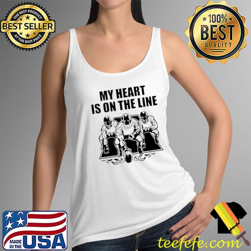 Football my Heart is on the line s Tank Top Football my Heart is on the line s Tank Top