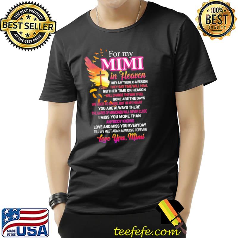 For My Mimi In Heaven Love You Mimi Shirt Unisex For My Mimi In Heaven Love You Mimi Shirt Unisex