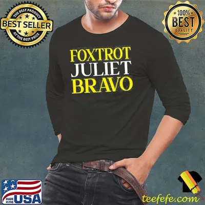Foxtrot Juliet Bravo Pro America FJB shirt