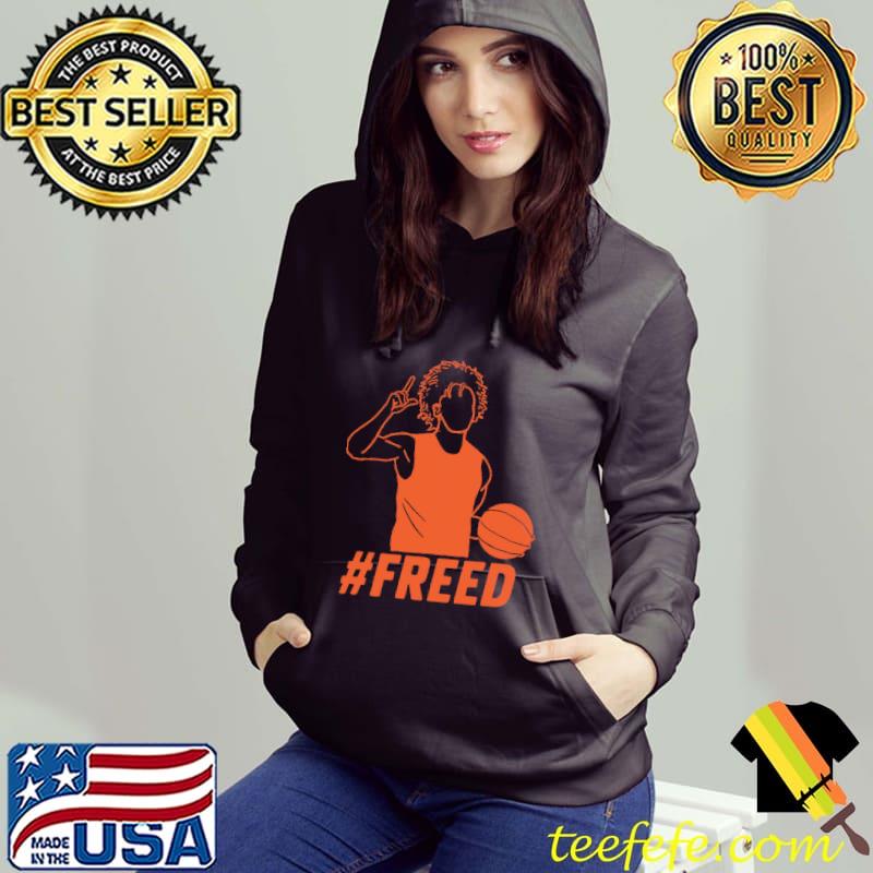 Freed Basketball Shirt Hoodie Freed Basketball Shirt Hoodie