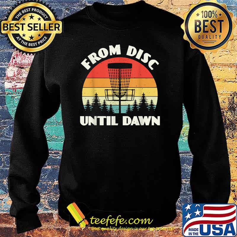 From Disc Until Dawn Vintage T-Shirt Sweater From Disc Until Dawn Vintage T-Shirt Sweater