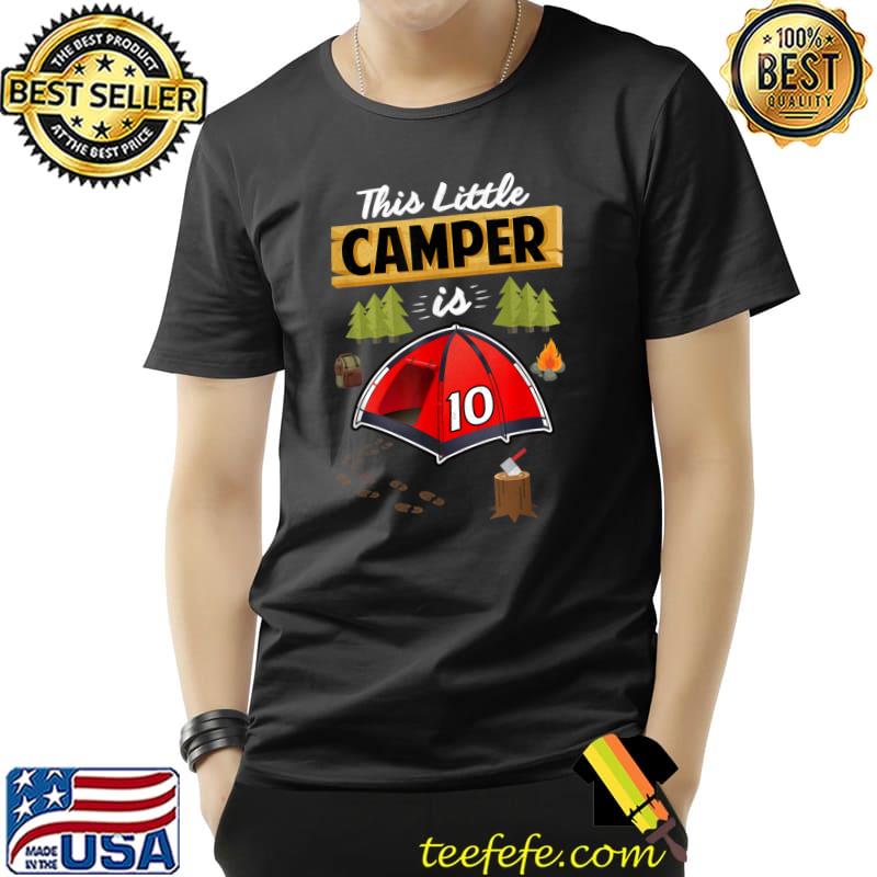 Fun 10th Camping Birthday Camp Lover Ten Year Old T-Shirt Unisex Fun 10th Camping Birthday Camp Lover Ten Year Old T-Shirt Unisex
