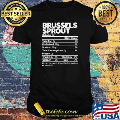 Funny Brussels Sprout Nutrition Facts Thanksgiving Food T-Shirt