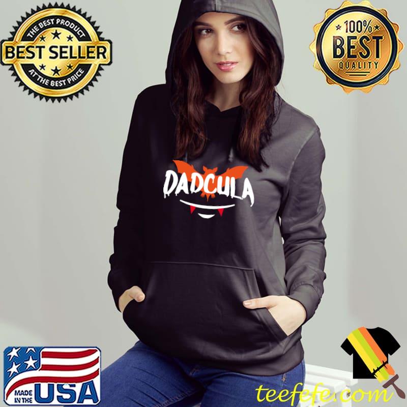 Funny Dadcula Halloween Vampire Dad Costume 2021 Scary T-s Hoodie Funny Dadcula Halloween Vampire Dad Costume 2021 Scary T-s Hoodie