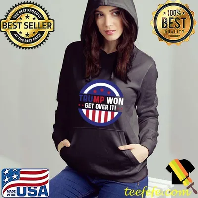Funny Donald Trump Tee Trump Won Get Over It T-Shirt