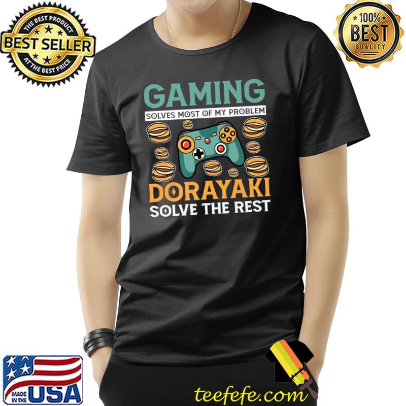 Funny Dorayaki And Gaming Saying Gamer Premium T-Shirt Unisex Funny Dorayaki And Gaming Saying Gamer Premium T-Shirt Unisex
