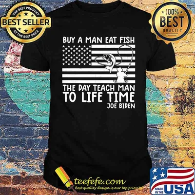 funny joe biden quote shirt buy a man eat fish shirt fishing Premium T-Shirt