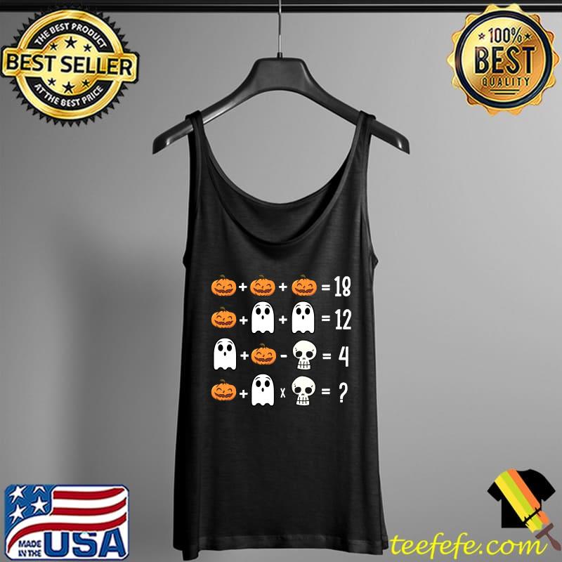 Funny Math Order of Operations Quiz Spooky Pumpkin T-Shirt Tank Top Funny Math Order of Operations Quiz Spooky Pumpkin T-Shirt Tank Top