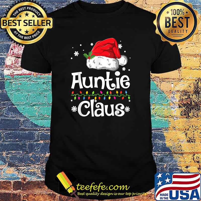 Funny Santa Auntie Claus Christmas Matching Family T-Shirt