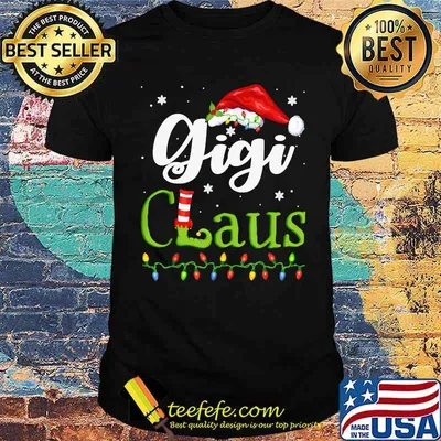 Funny Santa Gigi Claus Christmas Matching Family T-Shirt
