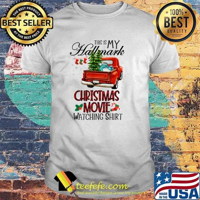 Funny X-mas Tee This Is My Hallmarks Christmas Movie T-Shirt