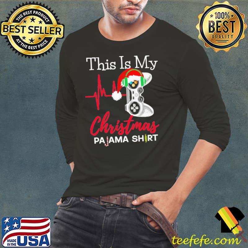 Game This Is My Christmas Pajama Shirt