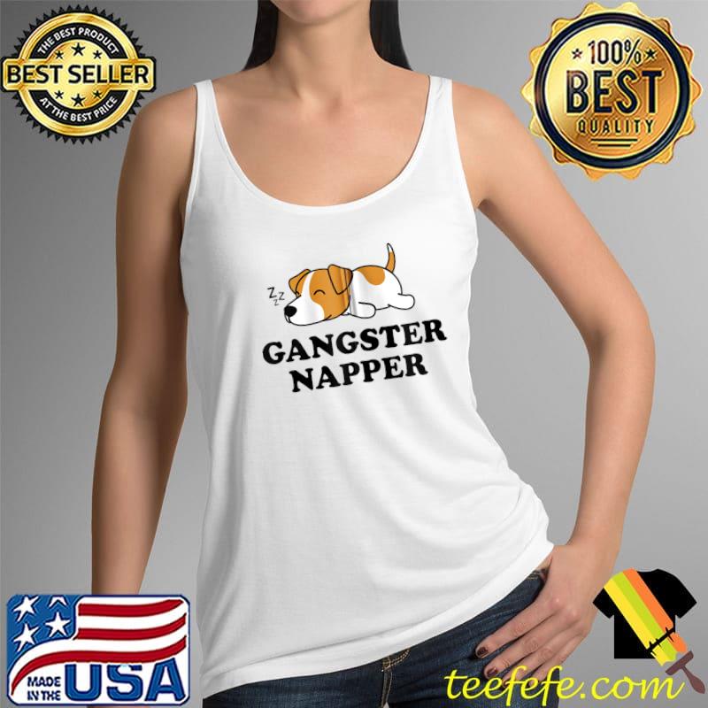 Gangster Napper Pun Funny Jack Russell Terrier Dog Lover T-s Tank Top Gangster Napper Pun Funny Jack Russell Terrier Dog Lover T-s Tank Top