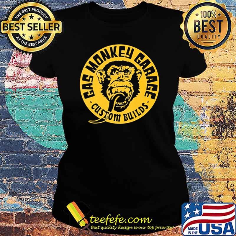 Gas Monkey Garage Custom Builds Shirt Ladies tee Gas Monkey Garage Custom Builds Shirt Ladies tee