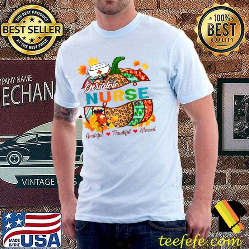 Geriatric Nurse RN Grateful Thankful Blessed Pumpkin Raglan Baseball T-shirt
