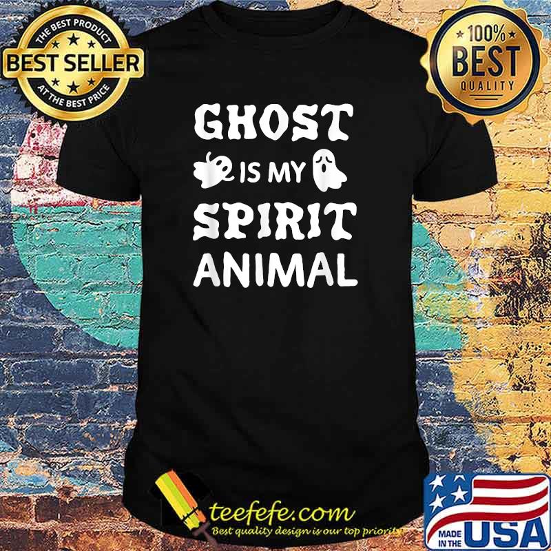Ghost is my spirit animal Funny Halloween T-Shirt