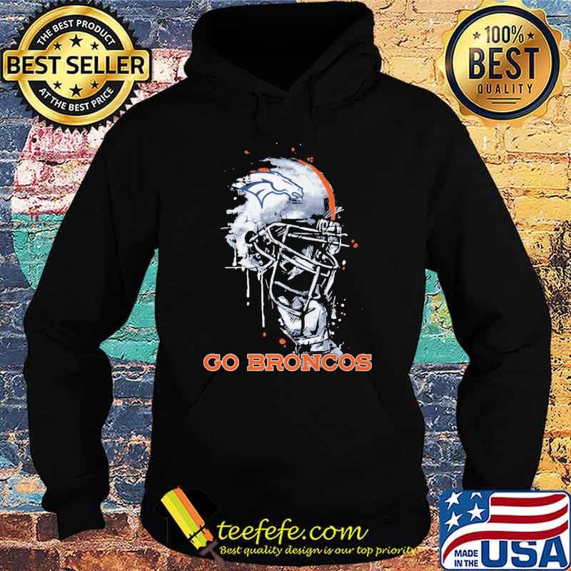 Go broncos helmet s Hoodie Go broncos helmet s Hoodie
