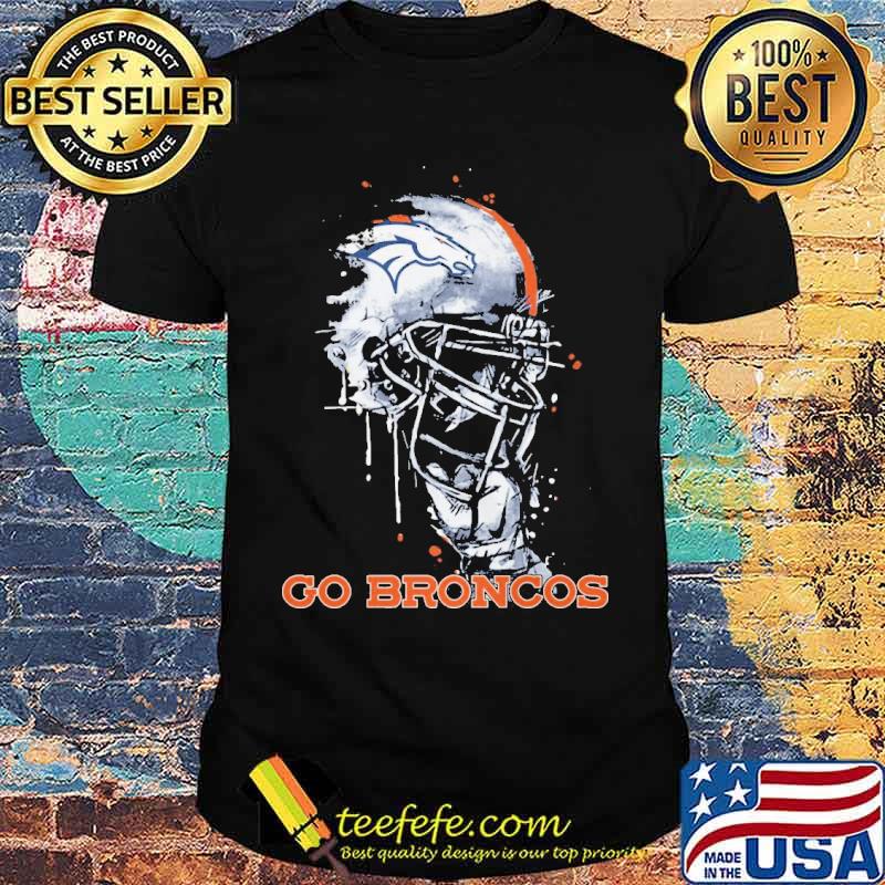 Go broncos helmet shirt