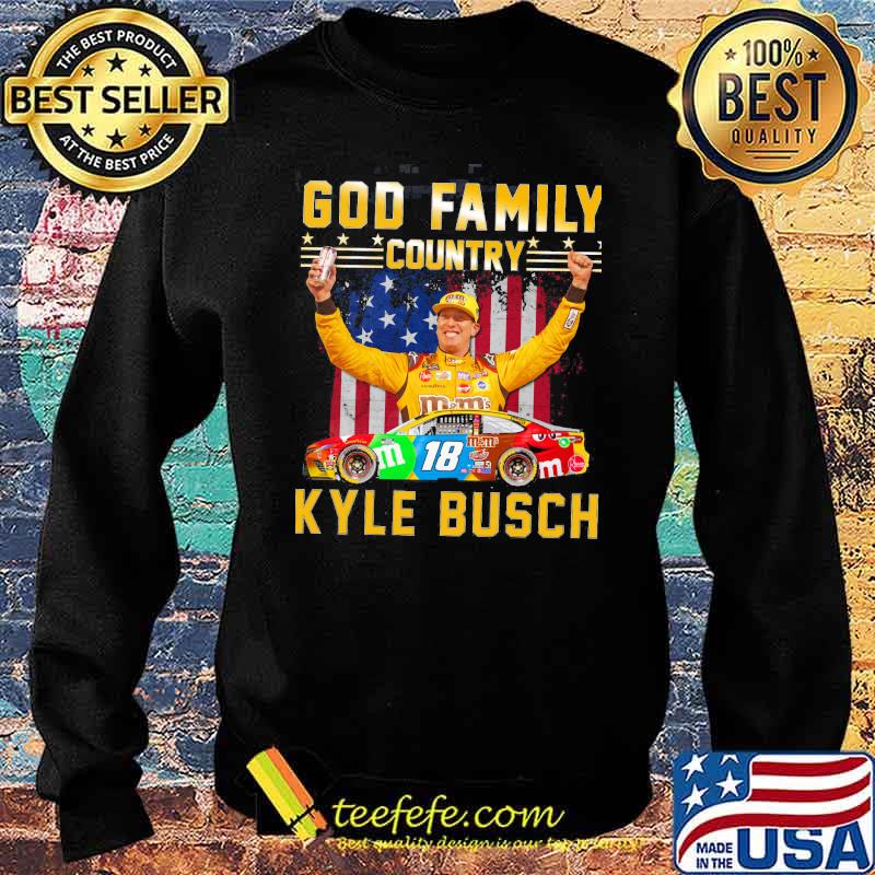 God family country kyle busch s Sweater God family country kyle busch s Sweater