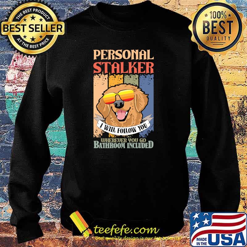 Goldie retro vintage golden retriever personal stalker wherever you go bathroom T-s Sweater Goldie retro vintage golden retriever personal stalker wherever you go bathroom T-s Sweater