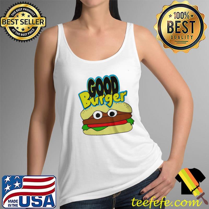 GOOD BURGER SHIRT Tank Top GOOD BURGER SHIRT Tank Top