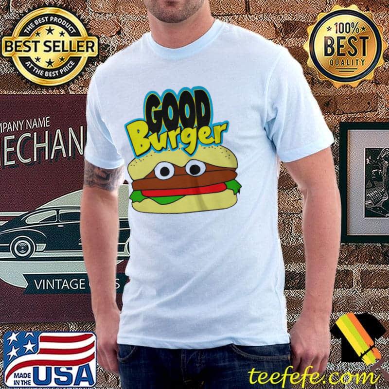 GOOD BURGER SHIRT Unisex GOOD BURGER SHIRT Unisex