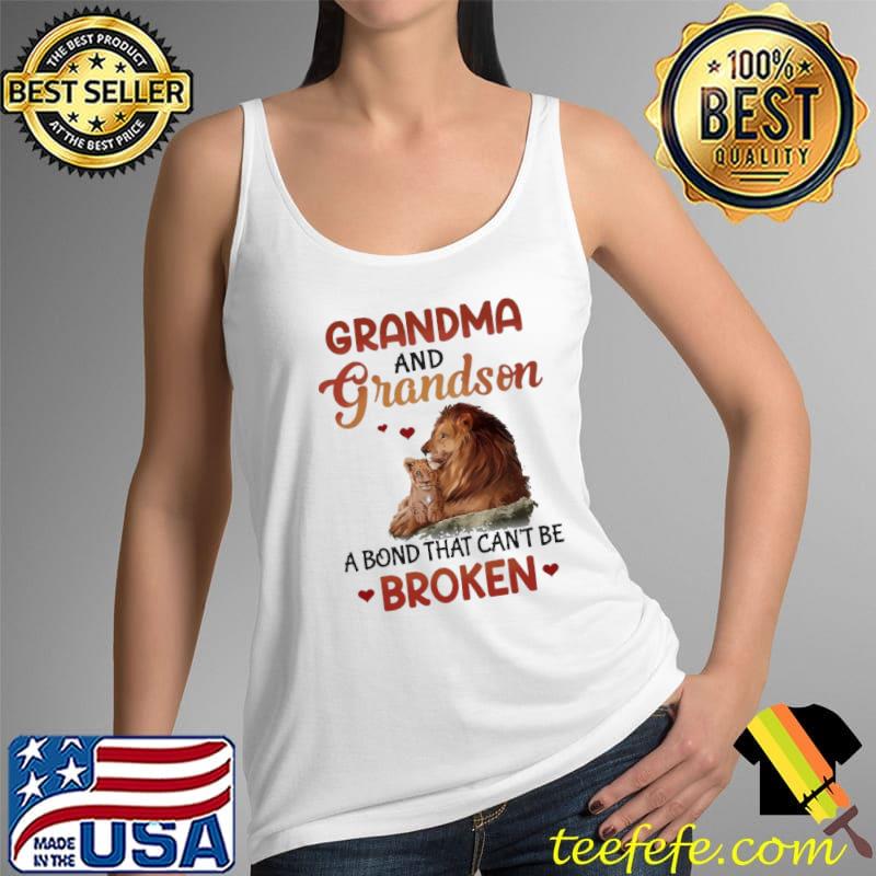 Grandma And Grandson A Bond That Can't Be Broken Lion Shirt Tank Top Grandma And Grandson A Bond That Can't Be Broken Lion Shirt Tank Top