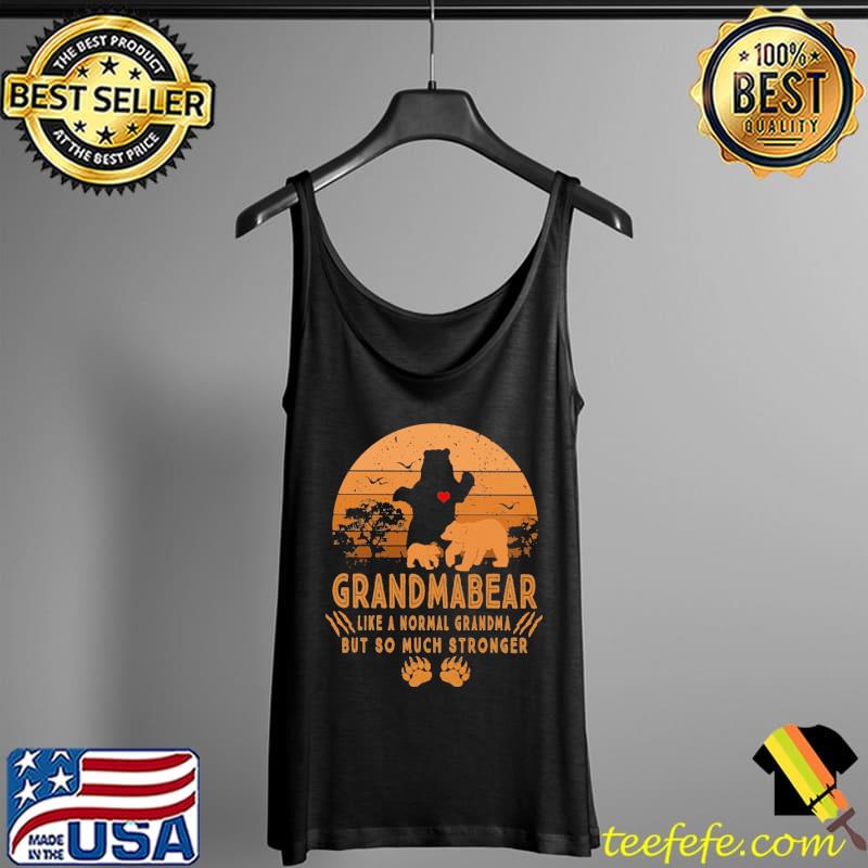 Grandma Bear Like A Normal Grandma But So Much Stronger Vintage Halloween Shirt Tank Top Grandma Bear Like A Normal Grandma But So Much Stronger Vintage Halloween Shirt Tank Top