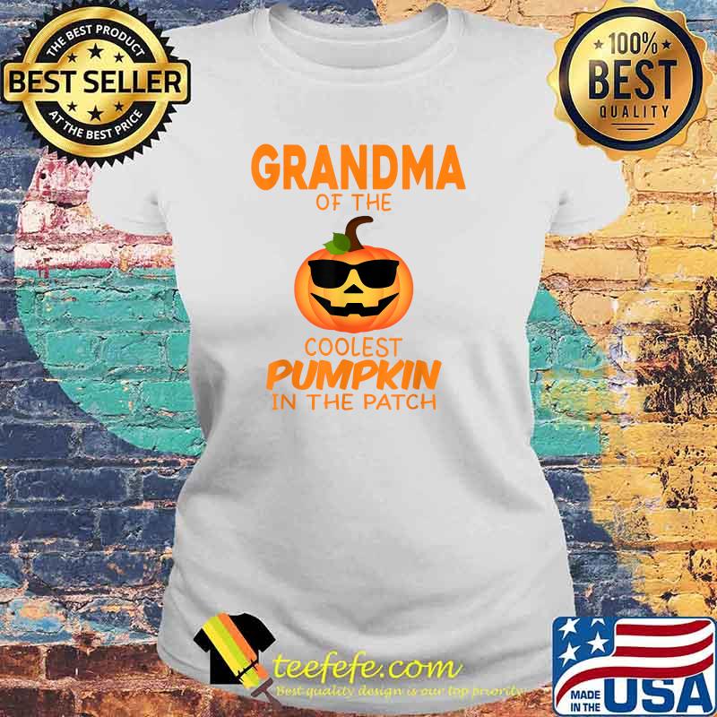 Grandma Of The Coolest Pumpkin In The Patch Halloween G-MA T-Shirt Laides tee Grandma Of The Coolest Pumpkin In The Patch Halloween G-MA T-Shirt Laides tee