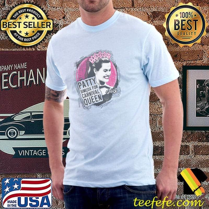 Grease Patty Simcox Fox Carnival Queen Shirt Unisex Grease Patty Simcox Fox Carnival Queen Shirt Unisex
