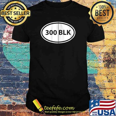 Guys 300 Blackout AR-15 Rifle Caliber Gun Owner T-shirt