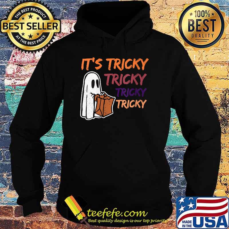 Halloween Boo It's tricky tricky tricky T-Shirt Hoodie Halloween Boo It's tricky tricky tricky T-Shirt Hoodie