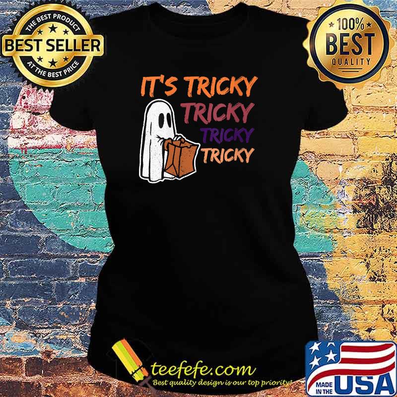 Halloween Boo It's tricky tricky tricky T-Shirt Ladies tee Halloween Boo It's tricky tricky tricky T-Shirt Ladies tee