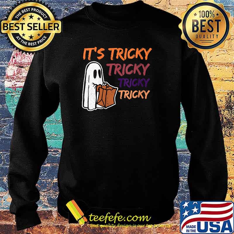Halloween Boo It's tricky tricky tricky T-Shirt Sweater Halloween Boo It's tricky tricky tricky T-Shirt Sweater