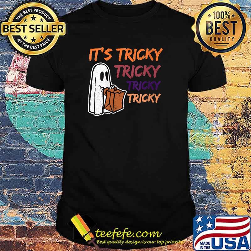 Halloween Boo It's tricky tricky tricky T-Shirt Halloween Boo It's tricky tricky tricky T-Shirt