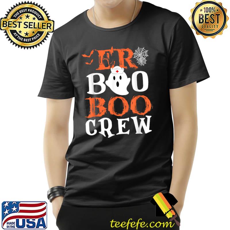 Halloween ER Costume Women Men ER Boo Boo Crew Nurse Ghost T-Shirt Unisex Halloween ER Costume Women Men ER Boo Boo Crew Nurse Ghost T-Shirt Unisex