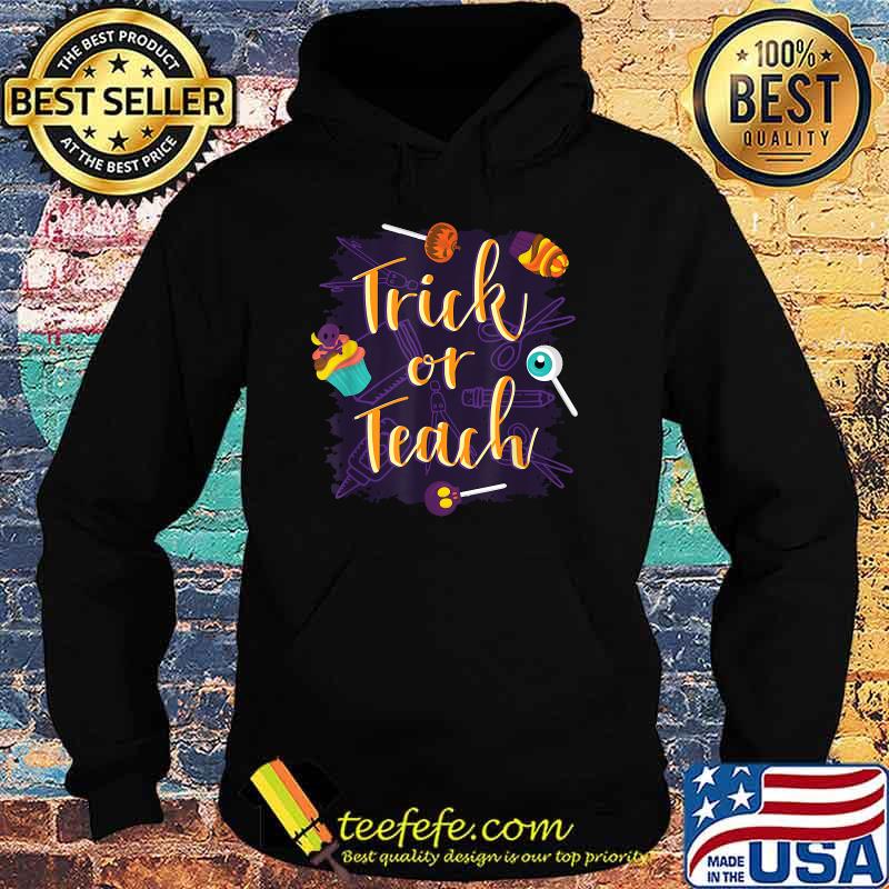 Halloween outfit for teachers trick or teach Halloween T-Shirt Hoodie Halloween outfit for teachers trick or teach Halloween T-Shirt Hoodie
