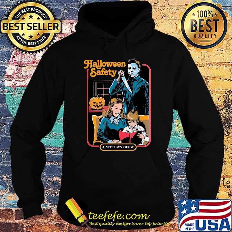 Halloween Safety A Sitter’s Guide T-Shirt Hoodie Halloween Safety A Sitter’s Guide T-Shirt Hoodie