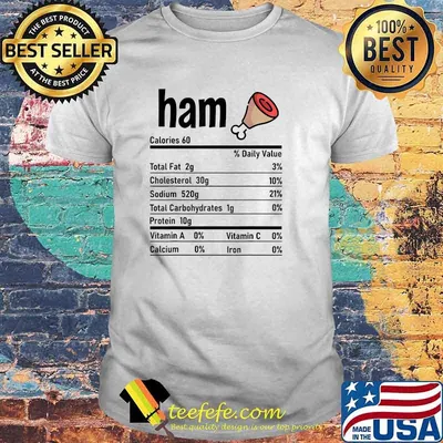Ham Nutrition Facts Matching Family Thanksgiving Apparel T-Shirt