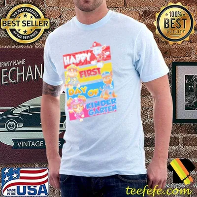 Happy 1st Day Of Kindergarten Patrol The Movie Dog Shirt