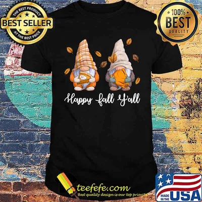 Happy Fall Y'all Halloween Gnome - It's Fall Y'all Gnomes T-Shirt
