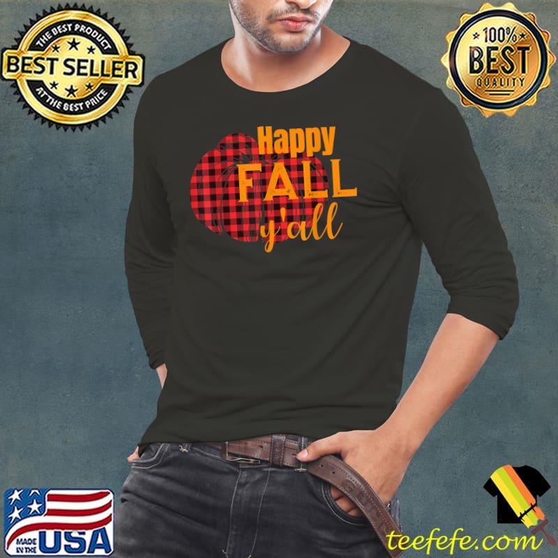 Happy Fall Y'all Women Cute Graphic Thanksgiving Autumn T-Shirt Long Sleeve Tee Happy Fall Y'all Women Cute Graphic Thanksgiving Autumn T-Shirt Long Sleeve Tee