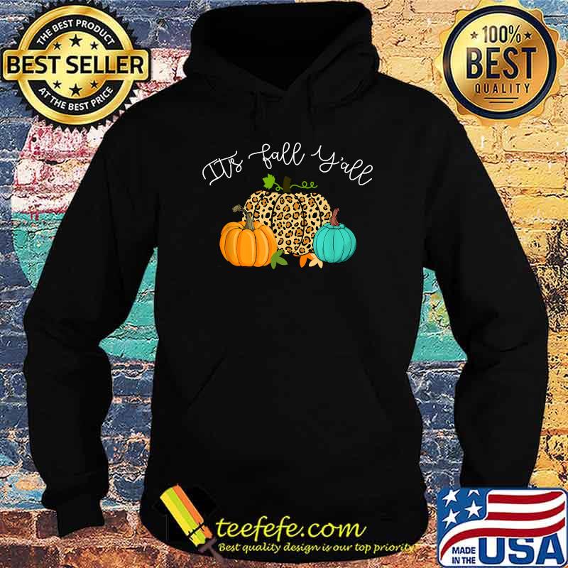 Happy Fall Y’all Pumpkin Leopard Its Fall Yall Women T-Shirt Hoodie Happy Fall Y’all Pumpkin Leopard Its Fall Yall Women T-Shirt Hoodie