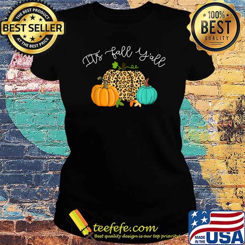 Happy Fall Y’all Pumpkin Leopard Its Fall Yall Women T-Shirt Ladies tee Happy Fall Y’all Pumpkin Leopard Its Fall Yall Women T-Shirt Ladies tee
