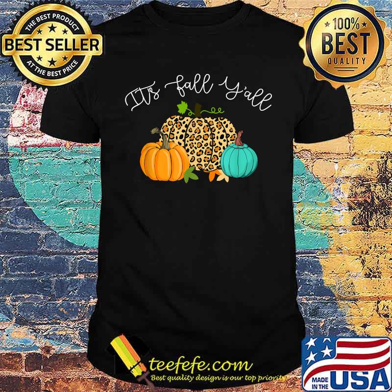 Happy Fall Y’all Pumpkin Leopard Its Fall Yall Women T-Shirt Happy Fall Y’all Pumpkin Leopard Its Fall Yall Women T-Shirt