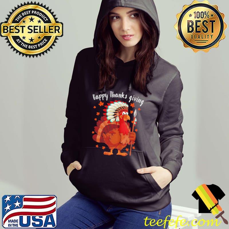 HAPPY THANKS GIVING CHICKEN SHIRT Hoodie HAPPY THANKS GIVING CHICKEN SHIRT Hoodie