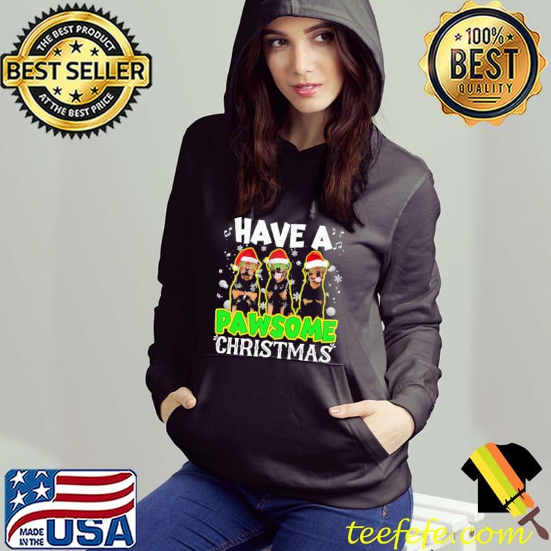 Have A Pawsome Christmas Rottweiler Shirt